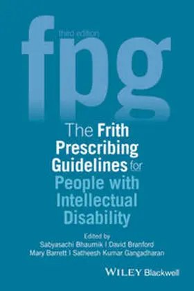 Bhaumik / Gangadharan / Branford |  The Frith Prescribing Guidelines for People with Intellectual Disability | eBook | Sack Fachmedien
