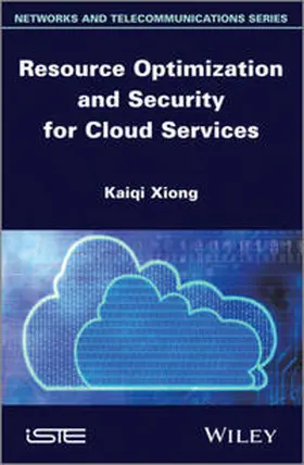 Xiong | Resource Optimization and Security for Cloud Services | E-Book | www2.sack.de
