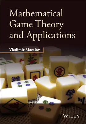 Mazalov |  Mathematical Game Theory and Applications | Buch |  Sack Fachmedien