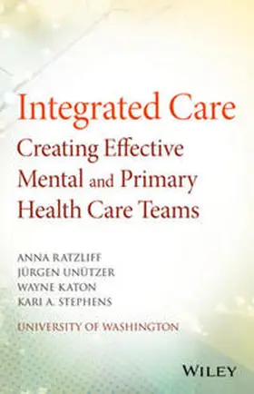 Ratzliff / Unutzer / Unützer |  Integrated Care | eBook | Sack Fachmedien