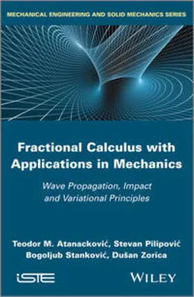 Atanackovic / Pilipovic / Stankovic |  Fractional Calculus with Applications in Mechanics | eBook | Sack Fachmedien
