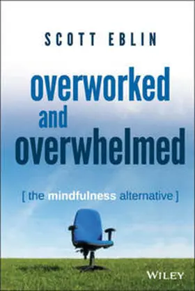 Eblin |  Overworked and Overwhelmed | Buch |  Sack Fachmedien