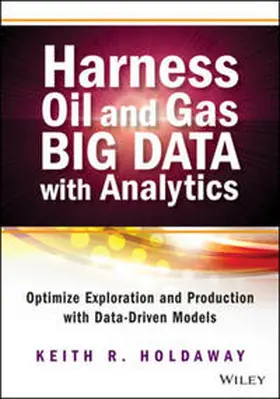 Holdaway |  Harness Oil and Gas Big Data with Analytics | eBook | Sack Fachmedien