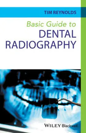 Reynolds | Basic Guide to Dental Radiography | E-Book | sack.de