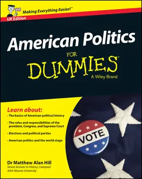 Hill |  American Politics For Dummies, UK Edition | Buch |  Sack Fachmedien