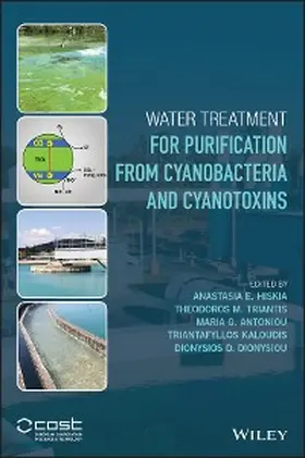 Hiskia / Triantis / Antoniou |  Water Treatment for Purification from Cyanobacteria and Cyanotoxins | eBook | Sack Fachmedien