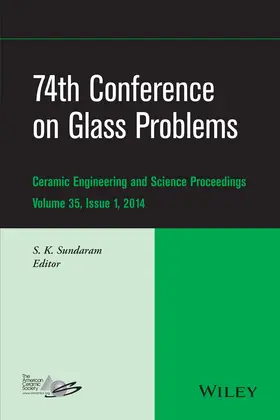 Sundaram | 74th Conference on Glass Problems, Volume 35, Issue 1 | Buch | 978-1-118-93297-1 | sack.de