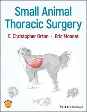 Orton / Monnet |  Small Animal Thoracic Surgery | eBook | Sack Fachmedien