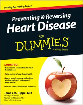 Rippe | Preventing & Reversing Heart Disease for Dummies | Buch | 978-1-118-94423-3 | www2.sack.de