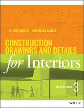 Kilmer | Construction Drawings and Details for Interiors | Buch | 978-1-118-94435-6 | sack.de