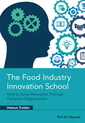 Traitler |  The Food Industry Innovation School | eBook | Sack Fachmedien