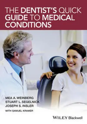 Weinberg / Segelnick / Insler |  The Dentist's Quick Guide to Medical Conditions | eBook | Sack Fachmedien