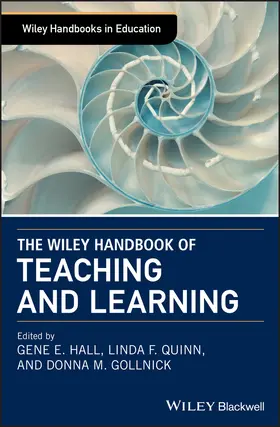 Hall / Quinn / Gollnick | The Wiley Handbook of Teaching and Learning | Buch | 978-1-118-95587-1 | sack.de