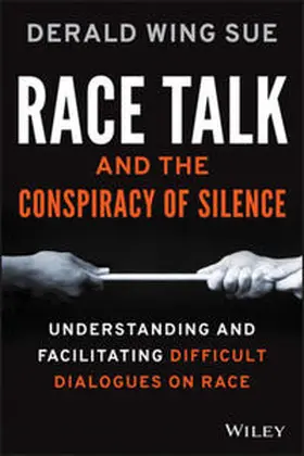 Sue |  Race Talk and the Conspiracy of Silence | eBook | Sack Fachmedien