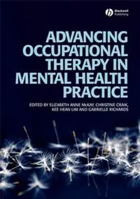 Mckay / Craik / Lim |  Advancing Occupational Therapy in Mental Health Practice | eBook | Sack Fachmedien