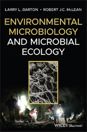 Barton / McLean |  Environmental Microbiology and Microbial Ecology | eBook | Sack Fachmedien
