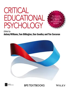 Williams / Billington / Goodley |  Critical Educational Psychology | Buch |  Sack Fachmedien