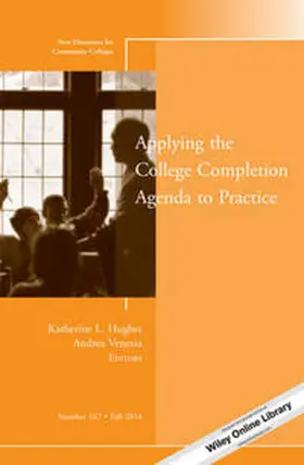 Hughes / Venezia |  Applying the College Completion Agenda to Practice | eBook | Sack Fachmedien