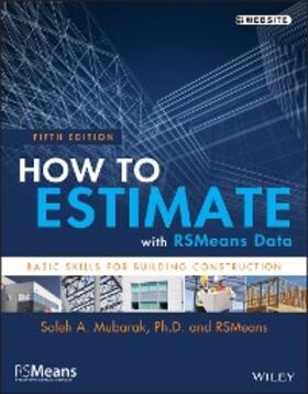 Mubarak |  How to Estimate with RSMeans Data | eBook | Sack Fachmedien