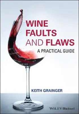 Grainger |  Wine Faults and Flaws | eBook | Sack Fachmedien
