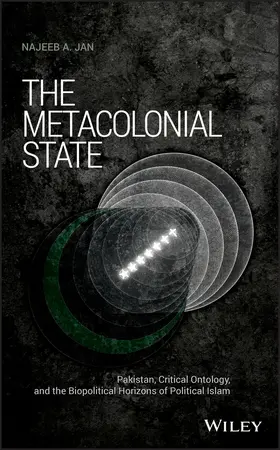Jan | The Metacolonial State | Buch | 978-1-118-97937-2 | www2.sack.de