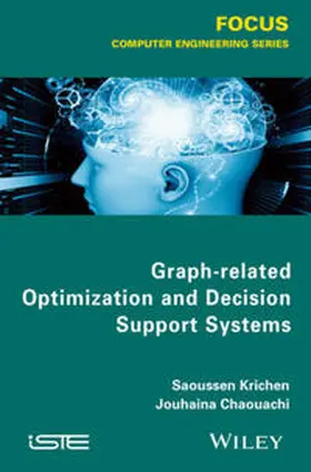 Krichen / Chaouachi |  Graph-related Optimization and Decision Support Systems | eBook | Sack Fachmedien