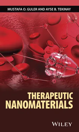 Guler / Tekinay | Therapeutic Nanomaterials | Buch | 978-1-118-98745-2 | www2.sack.de