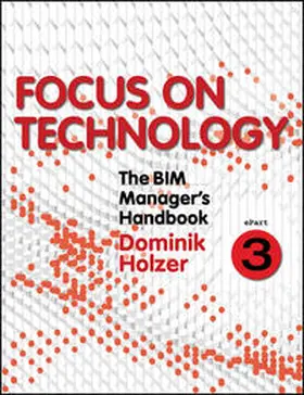 Holzer |  The BIM Manager's Handbook, Part 3 | eBook | Sack Fachmedien