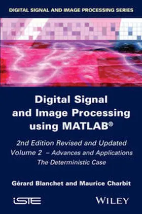 Blanchet / Charbit |  Digital Signal and Image Processing using MATLAB, Volume 2 | eBook | Sack Fachmedien