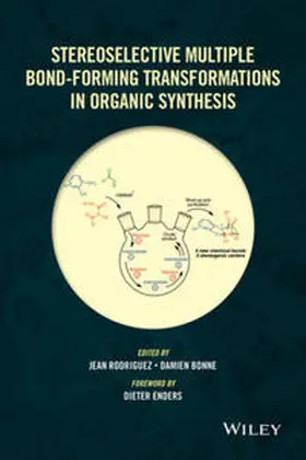 Rodriguez / Bonne |  Stereoselective Multiple Bond-Forming Transformations in Organic Synthesis | eBook | Sack Fachmedien