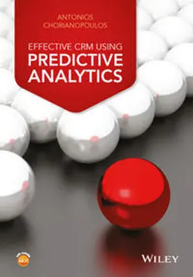 Chorianopoulos | Effective CRM using Predictive Analytics | E-Book | www2.sack.de