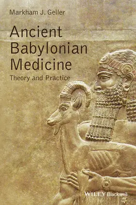Geller | Ancient Babylonian Medicine | Buch | 978-1-119-02552-8 | sack.de