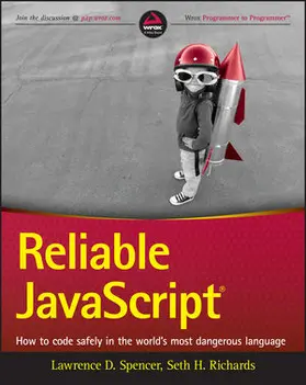 Spencer / Richards |  Reliable JavaScript | Buch |  Sack Fachmedien