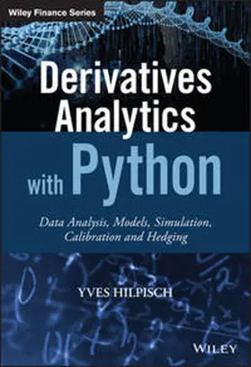 Hilpisch |  Derivatives Analytics with Python | Buch |  Sack Fachmedien