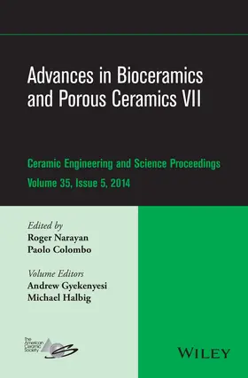 Narayan / Colombo | Advances in Bioceramics and Porous Ceramics VII, Volume 35, Issue 5 | Buch | 978-1-119-04038-5 | sack.de