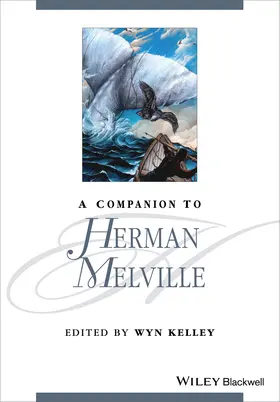 Kelley |  A Companion to Herman Melville | Buch |  Sack Fachmedien