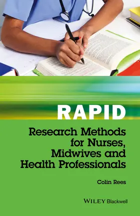 Rees |  Rapid Research Methods for Nurses, Midwives and Health Professionals | Buch |  Sack Fachmedien