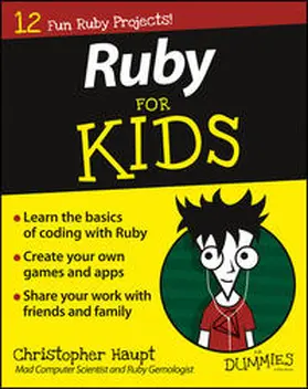 Haupt |  Ruby For Kids For Dummies | eBook | Sack Fachmedien