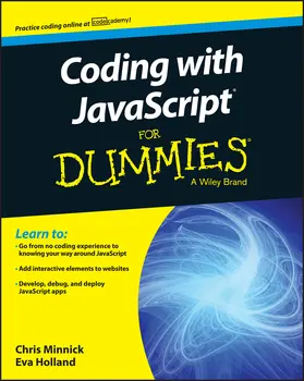 Minnick / Holland |  Coding with JavaScript For Dummies | Buch |  Sack Fachmedien