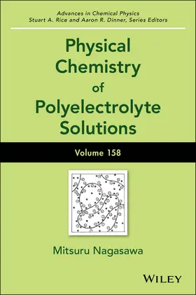Nagasawa / Rice / Dinner |  Physical Chemistry of Polyelectrolyte Solutions, Volume 158 | Buch |  Sack Fachmedien
