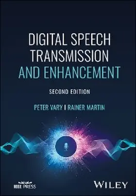 Vary / Martin |  Digital Speech Transmission and Enhancement | eBook | Sack Fachmedien