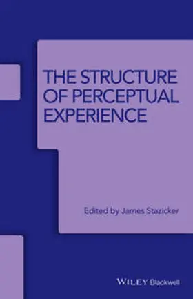 Stazicker |  The Structure of Perceptual Experience | eBook | Sack Fachmedien