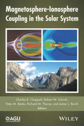 Chappell / Schunk / Banks | Magnetosphere-Ionosphere Coupling in the Solar System | E-Book | sack.de