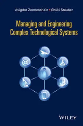 Zonnenshain / Stauber |  Managing and Engineering Complex Technological Systems | eBook | Sack Fachmedien