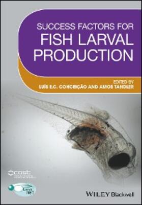 Conceicao / Tandler | Success Factors for Fish Larval Production | E-Book | sack.de