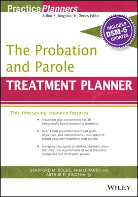 Berghuis / Bogue / Nandi |  The Probation and Parole Treatment Planner, with Dsm 5 Updates | Buch |  Sack Fachmedien