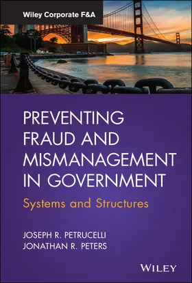 Petrucelli / Peters |  Preventing Fraud and Mismanagement in Government | Buch |  Sack Fachmedien