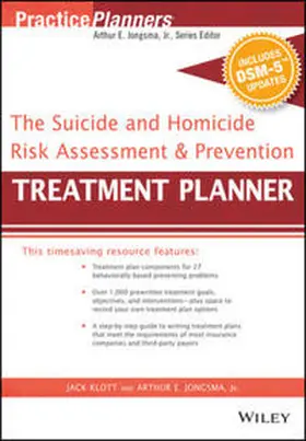 Jongsma / Berghuis / Klott |  The Suicide and Homicide Risk Assessment and Prevention Treatment Planner, with DSM-5 Updates | eBook | Sack Fachmedien