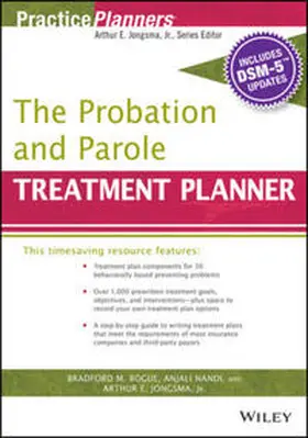 Jongsma / Berghuis / Bogue |  The Probation and Parole Treatment Planner, with DSM 5 Updates | eBook | Sack Fachmedien