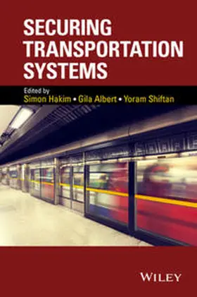 Hakim / Albert / Shiftan |  Securing Transportation Systems | eBook | Sack Fachmedien